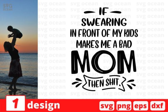 Graphics for Crafts: If Swearing in Front of My Kids Makes Me