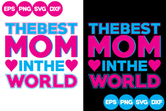 Graphics for Crafts: The Best Mom in the World