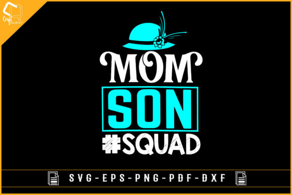 Mom and Son Squad Graphics for Crafts
