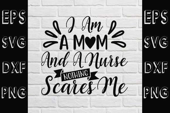 Nurse SVG: Mom Graphics for Crafts