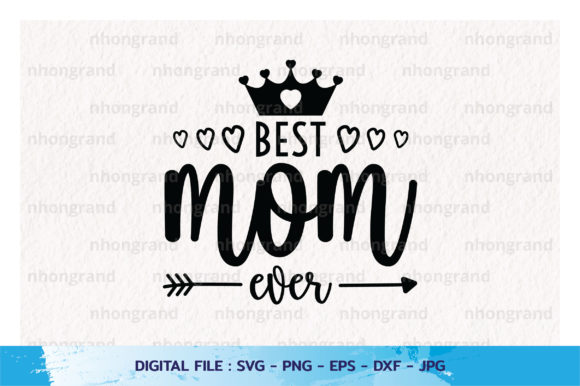 Review: Best Mom Ever Quotes with Crown for Embroidery